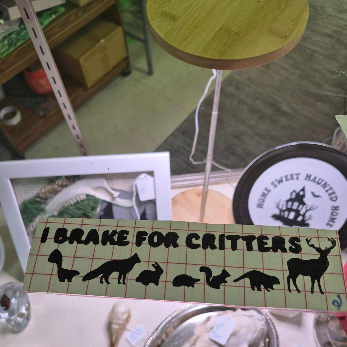 I brake for critters vinyl